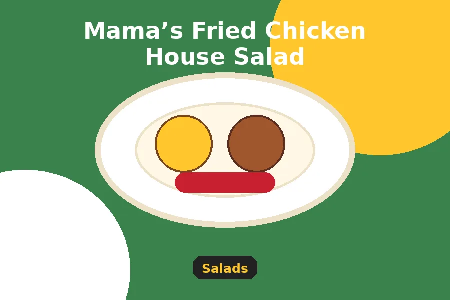 Mama’s Fried Chicken House Salad menu guide image